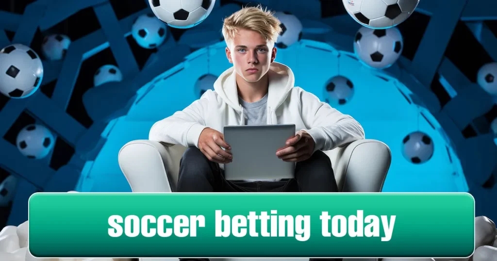 Soccer Betting Today